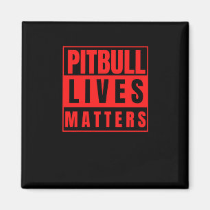 Pitbull Lives - Pitbull Stuff Dog Lover Sticker Magnet