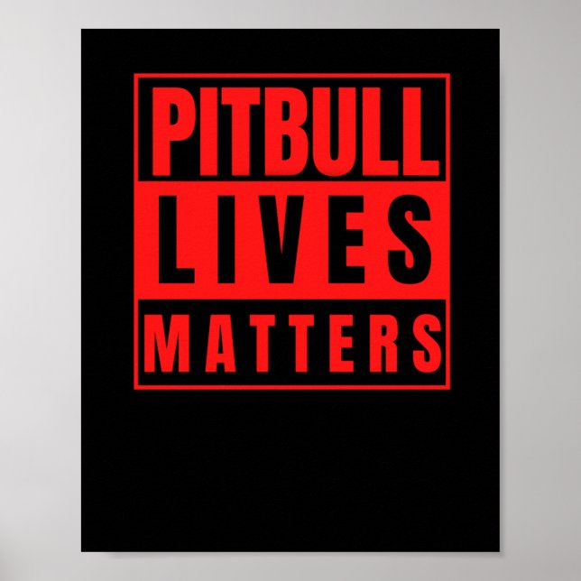 Pitbull Lives - Pitbull Stuff Dog Lover Sticker  Poster (Front)