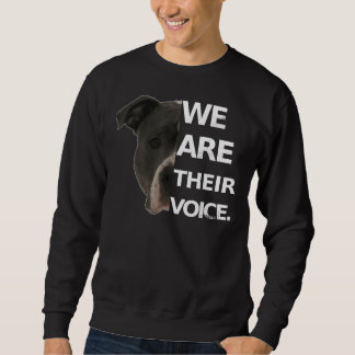 Pitbull Love We Are Their Voice Dog Lovers Sweatshirt