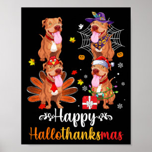 Pitbull Lover Halloween Merry Christmas Happy Hall Poster
