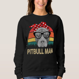 Pitbull Mama Cute Pittie Mum Pibble Mum Sweatshirt
