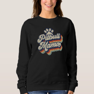 Pitbull Mama Cute Retro Vintage Dog Mama Mum Pitty Sweatshirt