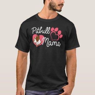 Pitbull Mama - Love Dog Mum Heart Paw Print T-Shirt