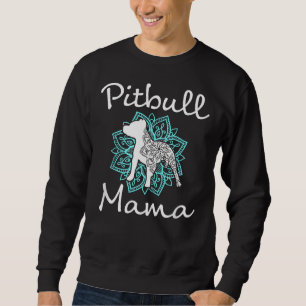 Pitbull Mama Mandala Teal Cute Pit Bull Dog For Mo Sweatshirt