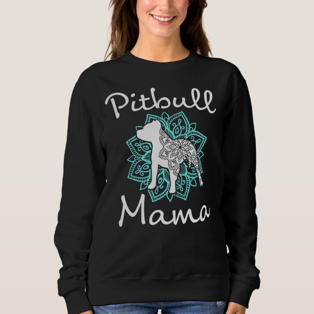 Pitbull Mama Womens Mandala Pit Bull Dog Awareness Sweatshirt (Front)