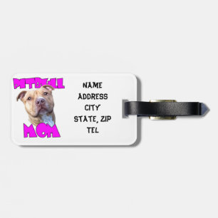 Pitbull Mum Dog Luggage Tag