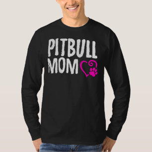 Pitbull Mum I Love My Pitbull T-Shirt