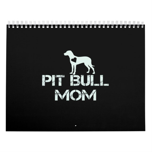Pitbull mum love puppies so much calendar (Cover)