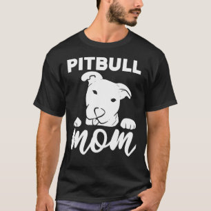 Pitbull Mum Pitbull Mum T-Shirt
