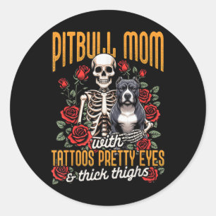 Pitbull Mum Pittie Mum Dog Mum Pitbull Mum With Ta Classic Round Sticker
