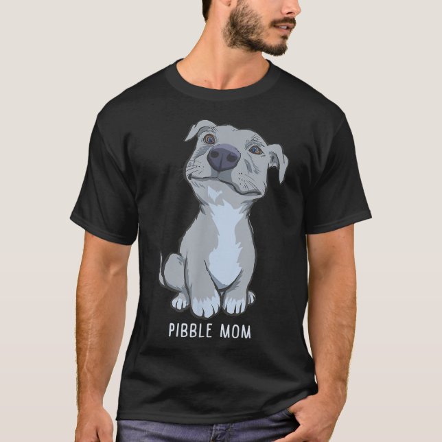 Pitbull Pibble Mum Gift T-Shirt (Front)