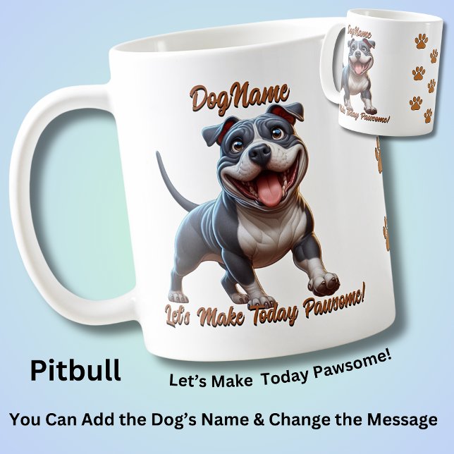 Pitbull Pit Bull - Add Dog's Name, Change Text Coffee Mug (Creator Uploaded)