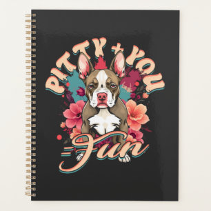 Pitbull Pitbulls Pitty + You = Fun Planner