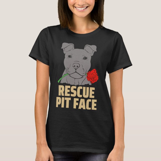 Pitbull Rescue Pit Face Funny Cute T-Shirt (Front)