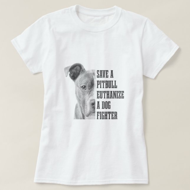 Pitbull Save A Pitbull Funny Dog Rescue Pitbull Mo T-Shirt (Design Front)