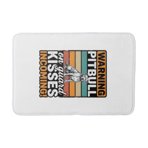 Pitbull Warning Kisses Incoming Vintage Dog Design Bath Mat