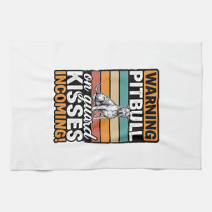 Pitbull Warning Kisses Incoming Vintage Dog Design Tea Towel