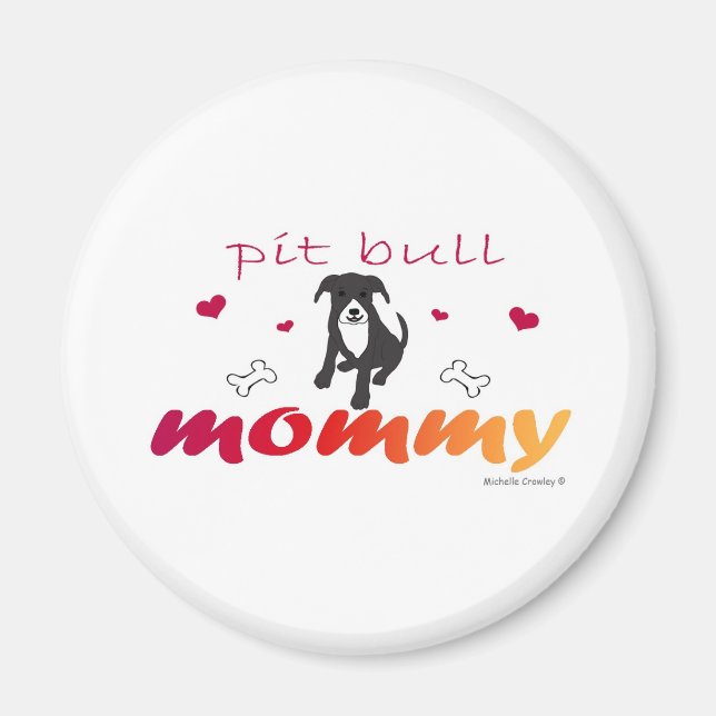 PitBullBlkWtMommy Magnet (Front)