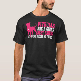 Pitbulls Are A Girls Best Friend Relaxed Fit T-Shirt