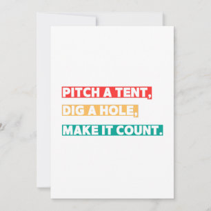 Pitch a Tent, Dig a Hole, Make It Count – Camping  Holiday Card