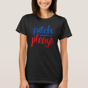 Pitch Please Baseball Pitching Baseball Player Des T-Shirt