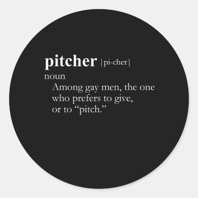 PITCHER (definition) Classic Round Sticker (Front)