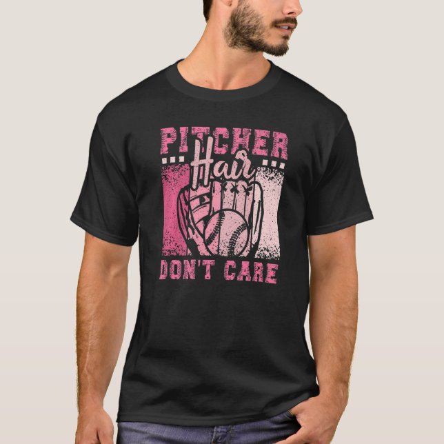 Pitcher Hair Don't Care Softball Girl T-Shirt (Front)