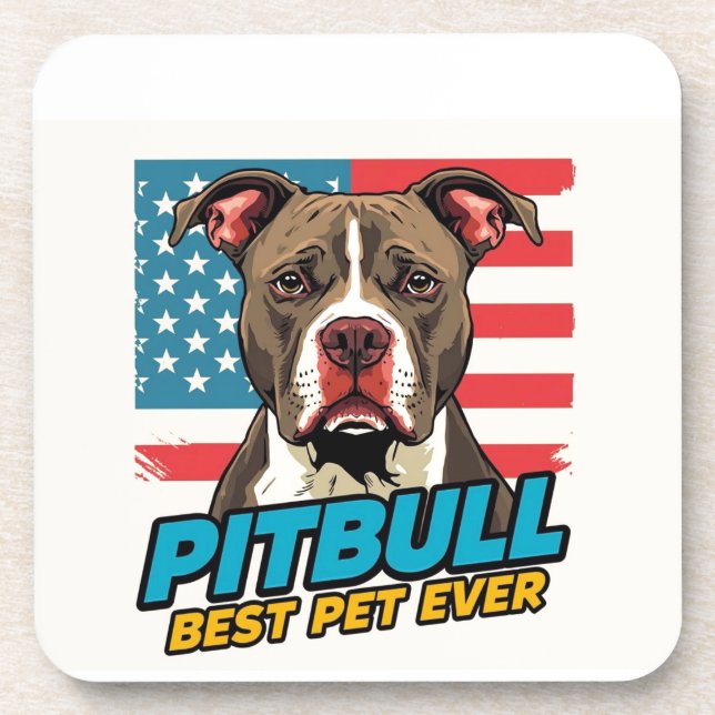 Pitt Bulls Are The Best Pet Ever Coaster (Front)