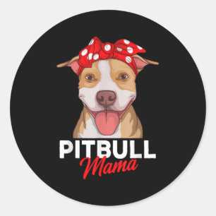 Pittie Mama Pitbull Dog Mum Funny Mothers Day Gift Classic Round Sticker
