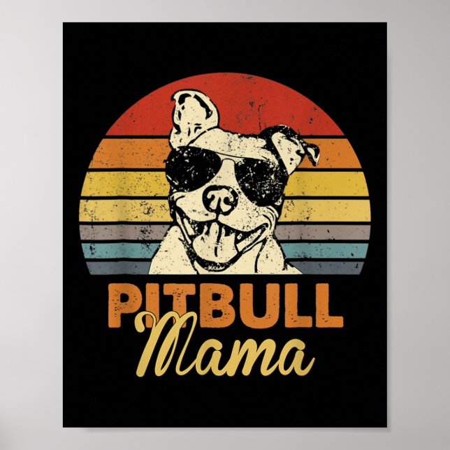 Pittie Mama Pitbull Dog Mum Funny Mothers Day Vint Poster (Front)