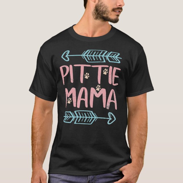 Pittie Mama  Pitbull Lover  Pit Bull Funny Dog Mum T-Shirt (Front)