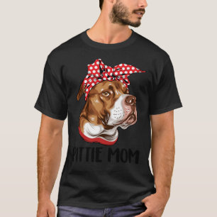 Pittie Mum Cute Pitbull Dog Mum Pet Lover Dog Mama T-Shirt