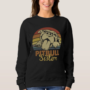 Pittie Sister Pitbull Dog  Mother s Day Vintage Sweatshirt