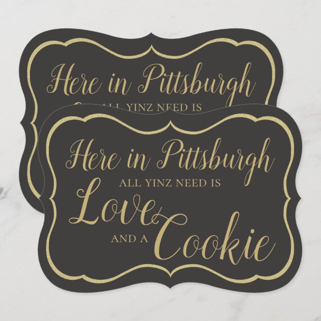 Pittsburgh Cookie Table All Yinz Need Sign Invitation (Front/Back)