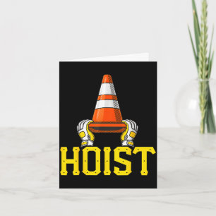 Pittsburgh hoist the traffic cone card