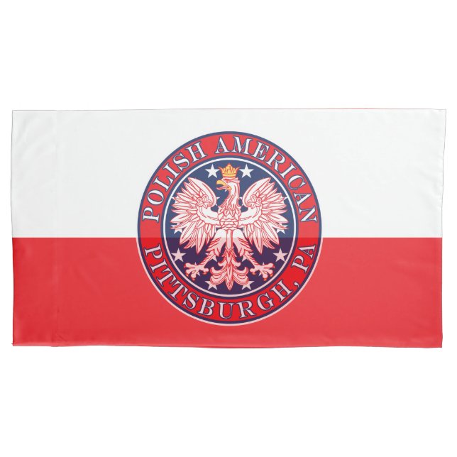 Pittsburgh Pennsylvania Polish Pillowcase (Front)