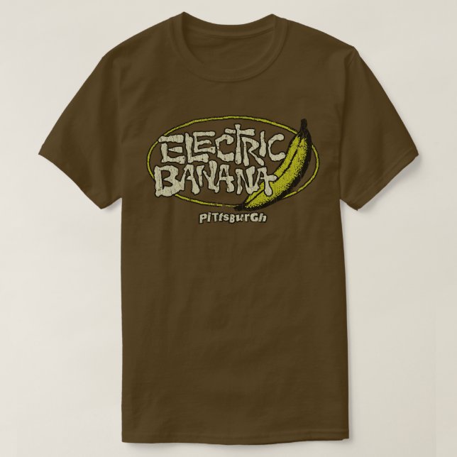 Pittsburgh The Electric Banana 1977  T-Shirt (Design Front)