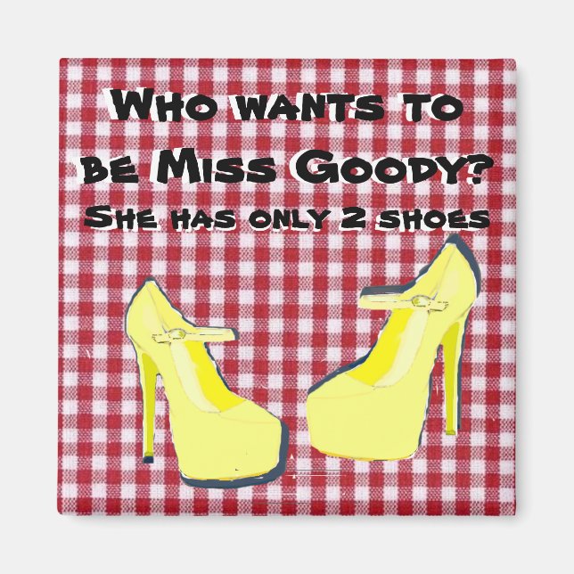 Pity Party Shoe Diva Attitude Magnet (Front)
