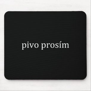 Pivo Prosim Beer Please Czech Language Prague Vaca Mouse Pad