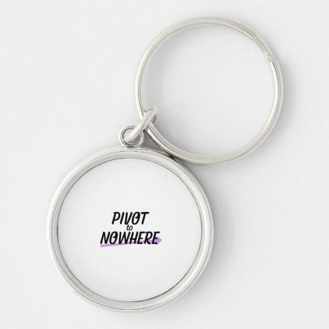 Pivot to Nowhere Industrial Metal Keyring  (Front)