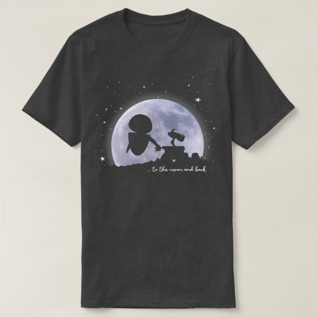 Pixar WallE  Eve To The Moon And Back  T-Shirt (Design Front)