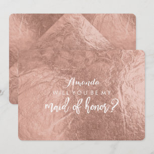 PixDezines Faux Rose Gold Will You Be..Maid Invitation