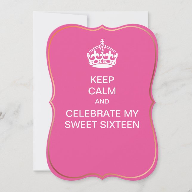 PixDezines keep calm/Sweet 16 Invitation (Front)