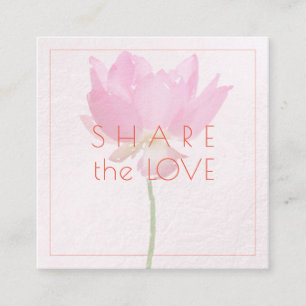 PixDezines Pink Lotus Share the Love Square Business Card