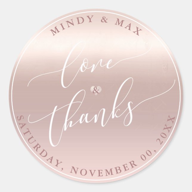 PixDezines ROSE GOLD GRADIENT LOVE+THANKS Classic Round Sticker (Front)