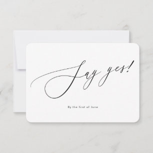 PixDezines Say Yes minimalist Luxe Calligraphy RSVP Card