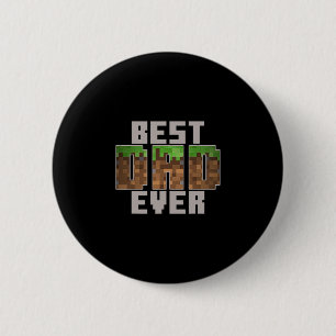 Pixel Block Best Dad Ever Earth Gr Funny Gamer Art 6 Cm Round Badge