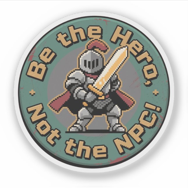 Pixel Hero Standing Tall – Gaming Motivation Badge (Front)