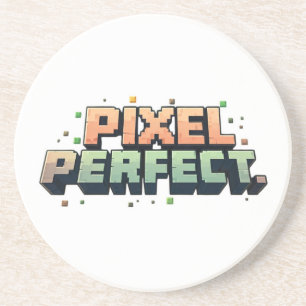 Pixel Perfect  Coaster