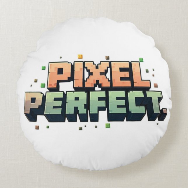 Pixel Perfect  Round Cushion (Front)